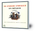 El exilio andaluz en México : catálogo. Portada de: El exilio andaluz en México : catálogo.