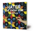 Hater. The enemy is me : diciembre 2016 - febrero 2017. Espacio Iniciarte Córdoba