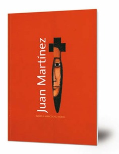 Juan Martínez : morca, márcolas, murta : Sevilla, Salas de Exposiciones de Santa Inés, del 20 de noviembre al 31 de diciembre de 1997 : Jaén, Museo Provincial, del 5 de marzo al 5 de abril 1997-98