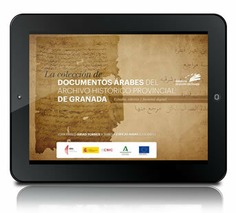 La colección de documentos árabes del Archivo Histórico Provincial de Granada. Estudio, edición y facsímil digital [PDF]