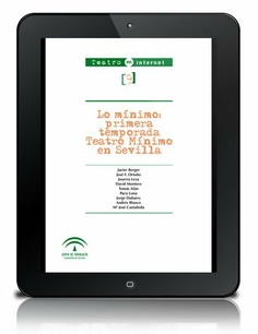 Lo mínimo: primera temporada Teatro Mínimo en Sevilla [PDF]
