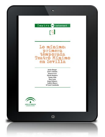 Lo mínimo: primera temporada Teatro Mínimo en Sevilla [PDF]