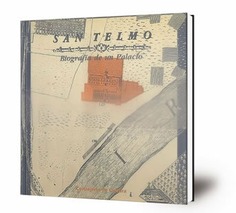 San Telmo : biografía de un palacio
