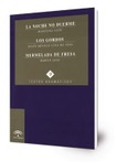 La noche no duerme. Los gordos. Mermelada de fresa.