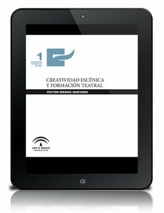 Creatividad escénica y formación teatral [PDF]