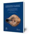 Aportaciones a la "Malaca" tardorromana y bizantina : excavaciones arqueológicas en la factoría de salazones del Teatro Romano de Málaga (siglos IV-VI d.C.) Portada de: Aportaciones a la "Malaca" tardorromana y bizantina : excavaciones arqueológicas en la factoría de salazones del Teatro Romano de Málaga (siglos IV-VI d.C.)