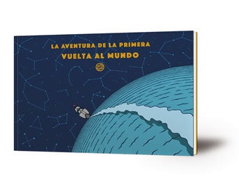 La aventura de la primera vuelta al mundo