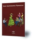 Siete Sentimientos Flamencos