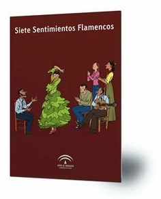 Siete Sentimientos Flamencos