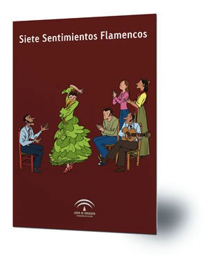 Siete Sentimientos Flamencos