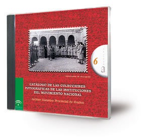 Catálogo de las colecciones fotográficas de las instituciones del Movimiento Nacional