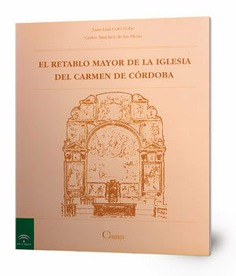 El Retablo Mayor de la Iglesia del Carmen de Córdoba