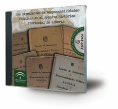 Los Expedientes de Responsabilidades Políticas en el Archivo Histórico Provincial de Almería [CD-ROM]