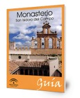 Monasterio San Isidoro del Campo : guía : Santiponce (Sevilla)