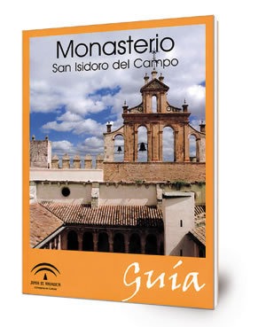 Monasterio San Isidoro del Campo : guía : Santiponce (Sevilla)
