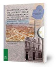 La Cámara Oficial de la Propiedad Urbana de Málaga : La documentación conservada en el Archivo Histórico Provincial de Málaga 1917-1996