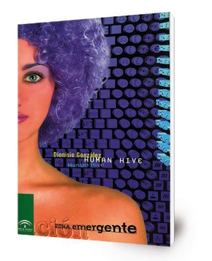 Human Hive : [exposición]