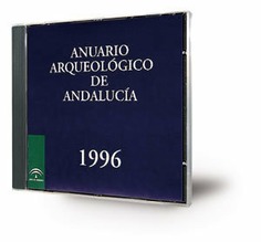 Anuario arqueológico de Andalucía 1996 [CD-ROM]