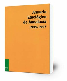 Anuario etnológico de Andalucía 1995-1997