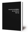 Anuario etnológico de Andalucía : 1992-93 Portada de: Anuario etnológico de Andalucía : 1992-93