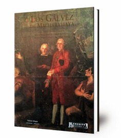 Los Gálvez de Macharaviaya