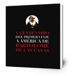 V Centenario del Primer Viaje a América de Bartolomé de las Casas (1502-2002) : Recopilación de las conferencias y mesas redondas celebradas en Sevilla entre 20 de febrero y 6 de noviembre de 2002