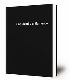 Capuletti y el flamenco