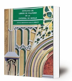 Catálogo de libros de polifonía de la Catedral de Sevilla