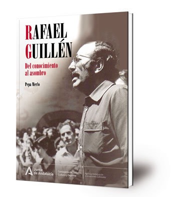 Rafael Guillén : del conocimiento al asombro