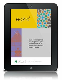 Guía básica para el uso, la gestión y la intervención en el patrimonio cultural de Andalucía [PDF]