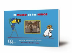 El museo de los niños : recorrido infantil 4-8 años