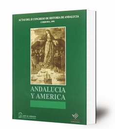 Andalucía y América : actas del II Congreso de Historia de Andalucía, Córdoba 1991