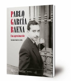 Pablo García Baena : una aproximación