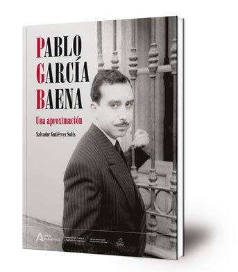 Pablo García Baena : una aproximación