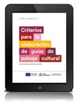 Criterios para la elaboración de guías de paisaje cultural (2º ed.) [PDF]