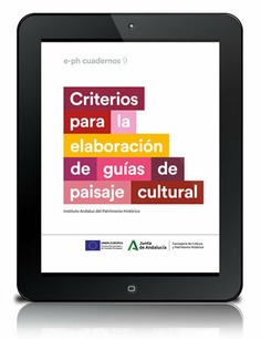 Criterios para la elaboración de guías de paisaje cultural (2º ed.) [PDF]