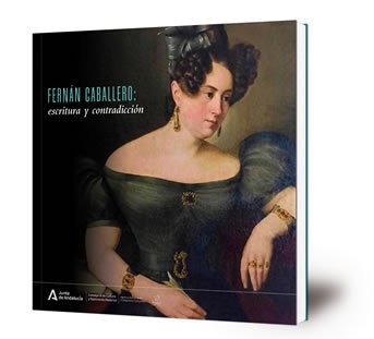 Fernán Caballero: escritura y contradicción