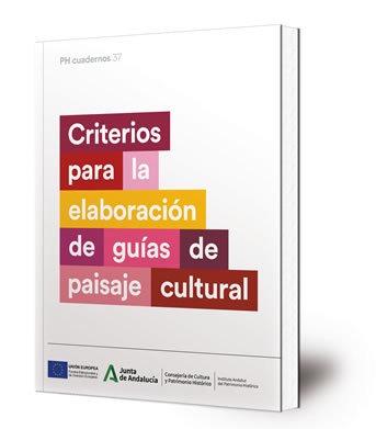 Criterios para la elaboración de guías de paisaje cultural (2º ed., versión impresa)