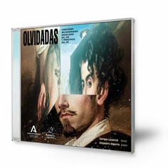 Olvidadas : canciones becquerianas andaluzas del XIX y principios del XX [CD-Audio]