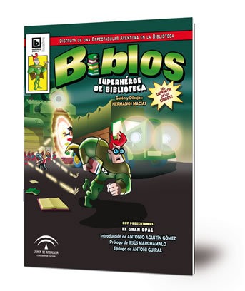 Biblos : superhéroe de biblioteca : el gran OPAC [rústica]