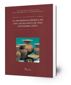 La necrópolis ibérica de Los Castellones de Céal (Hinojares, Jaén)