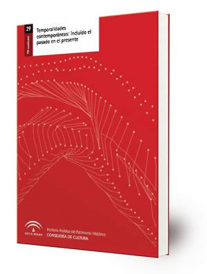 Temporalidades contemporáneas : incluido el pasado en el presente