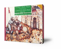 Poder á Santa María: Andalucía en las Cantigas de Santa María del Rey Alfonso X el Sabio (1221-1284)