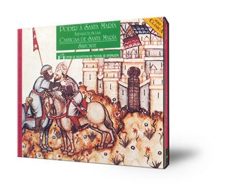 Poder á Santa María: Andalucía en las Cantigas de Santa María del Rey Alfonso X el Sabio (1221-1284)