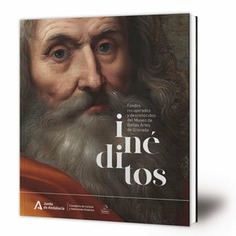 Inéditos : fondos recuperados y desconocidos del Museo de Bellas Artes de Granada