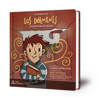 El secreto de los Dólmenes. La aventura de Mateo