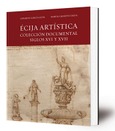 Écija artística : colección documental de los siglos XVI y XVII