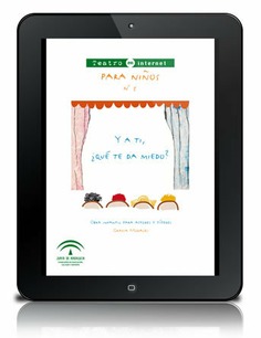 Y a ti, ¿qué te da miedo? [PDF]: obra infantil para actores y títeres
