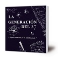 La Generación del 27. ¿Aquel momento ya es una leyenda?