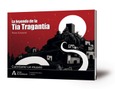 La leyenda de la Tía Tragantía